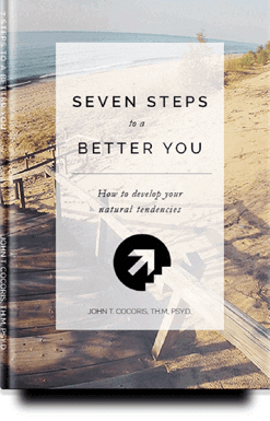 7 Steps To A Better You: How To Develop Your Natural Tendencies